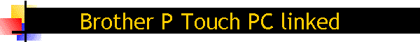 Brother P Touch PC linked